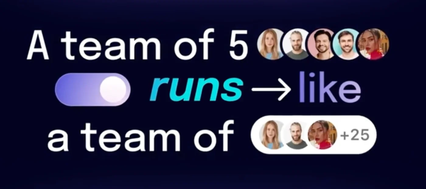 A team of 5 runs like a team of 25