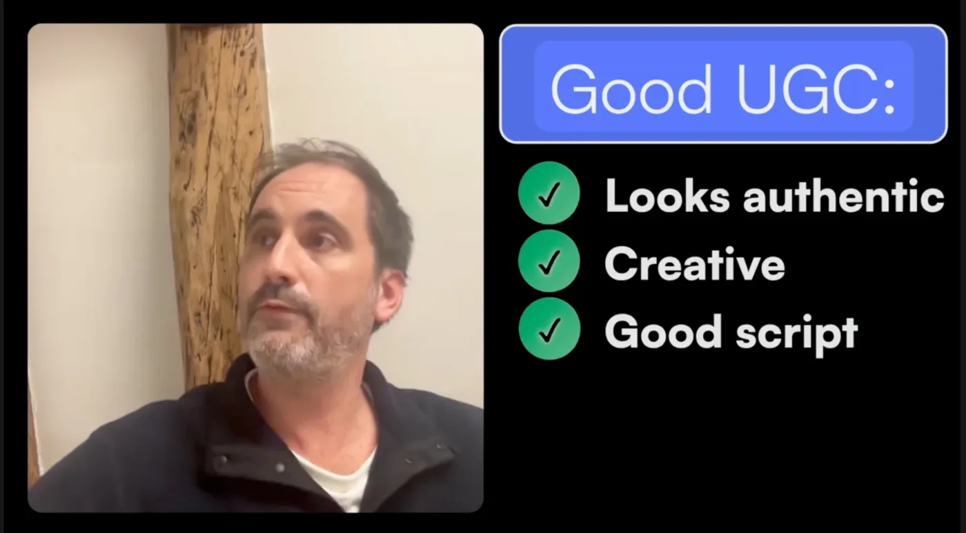 Three marks of good UGC: it looks authentic, it is creative, and it has a good script
